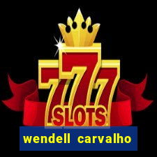 wendell carvalho reclame aqui